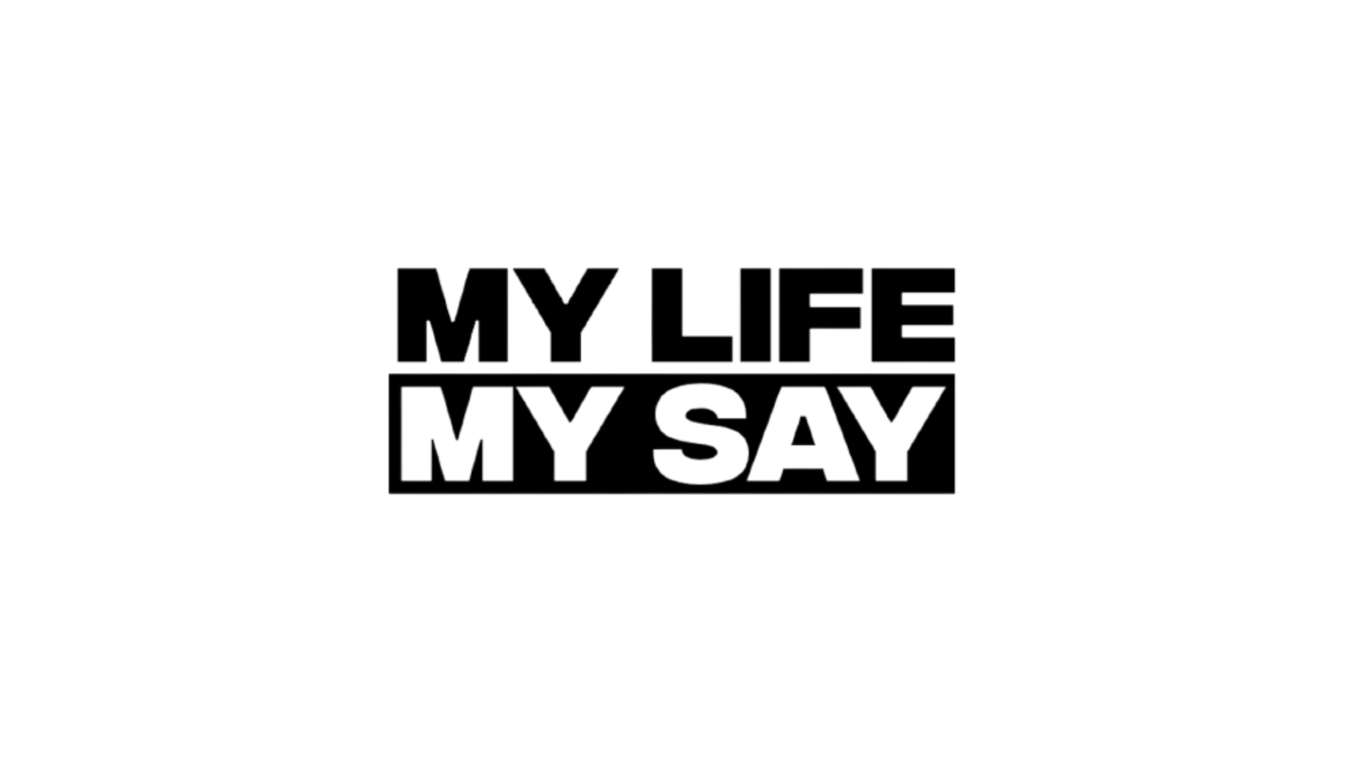 My Life My Say logo